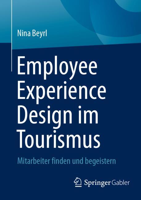 Emploxee Experience design im Tourismus - Buch von Nina Beyrl